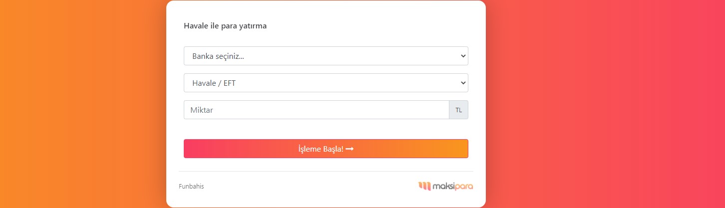 Havale Ödeme Yöntemi ile Funbahis Sitesine Para Yatırma