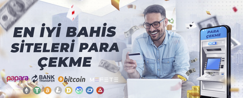 En İyi Bahis Siteleri Para Çekme